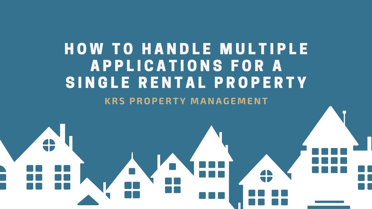 How to Handle Multiple Applications for a Single Rental Property